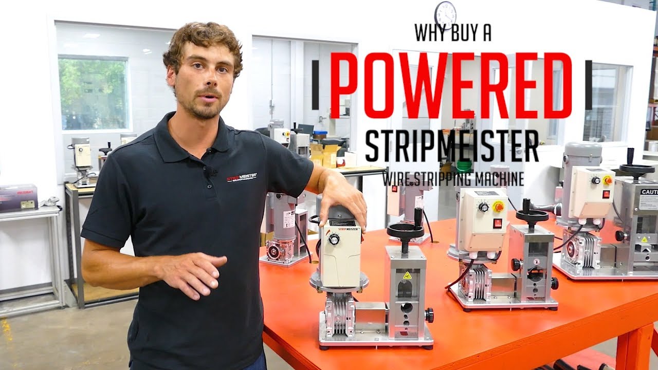 Why Buy a Powered StripMeister Wire Stripping Machine