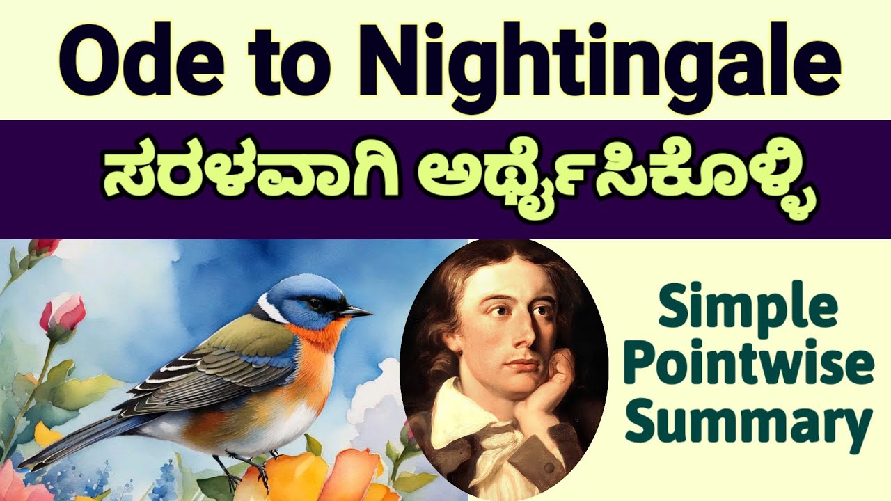 Ode to Nightingale Kannada Summary John Keats Easy Summary Explanation University Semester syllabus