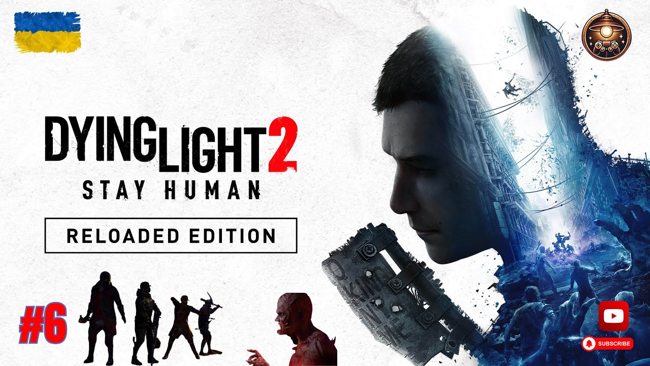 Dying Light 2: Stay Human — Reloaded Edition #6
