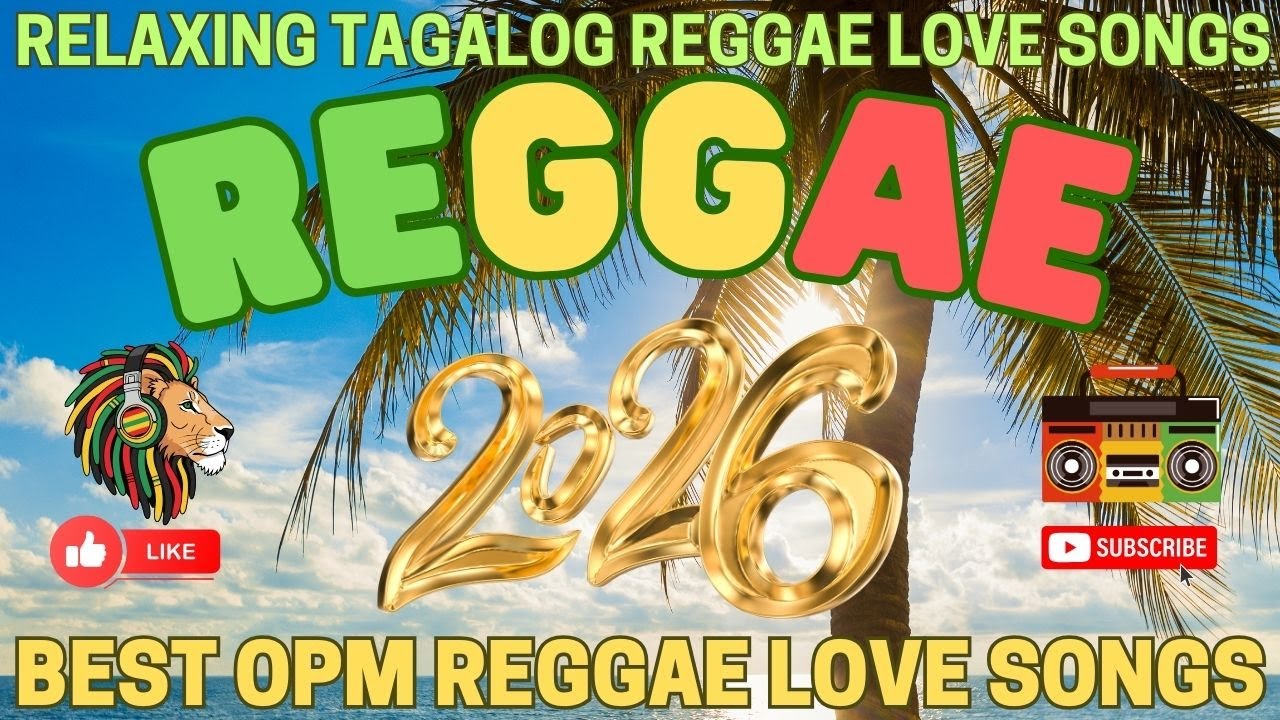 RELAXING NONSTOP REGGAE MIX 2026 🍍 SMOOTH REGGAE REMIX VIBES 🌴 BEST ENGLISH REGGAE LOVE SONGS 🍒