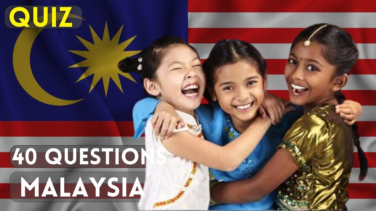 🇲🇾 Malaysia Quiz! Test your Knowledge!