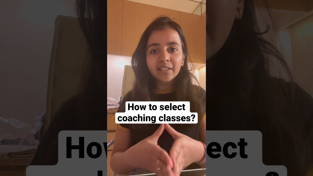 How to select coaching classes | Nandini Agrawal | #youtubeshorts #coaching #classes