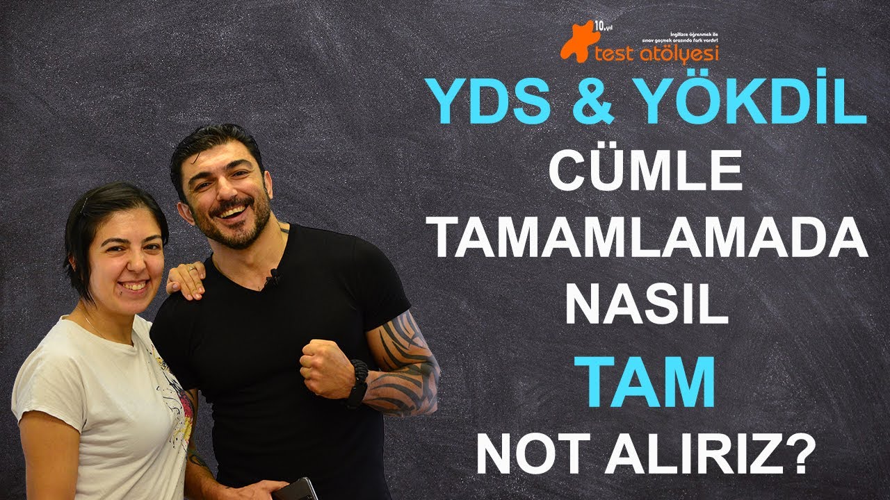 YDS & YÖKDİL - CÜMLE TAMAMLAMADA NASIL TAM PUAN ALIRIZ?