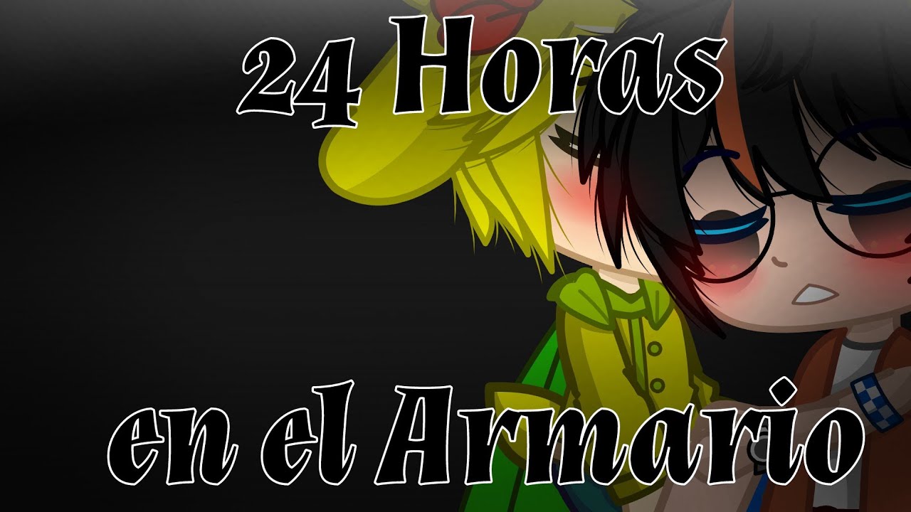 ~24 horas en el Armario~ (GC/Retos) (Compas/Mikellino Padre-Hijo)