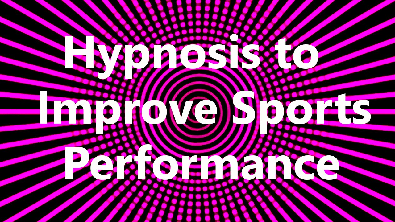 Hypnosis to Improve Sports Performance