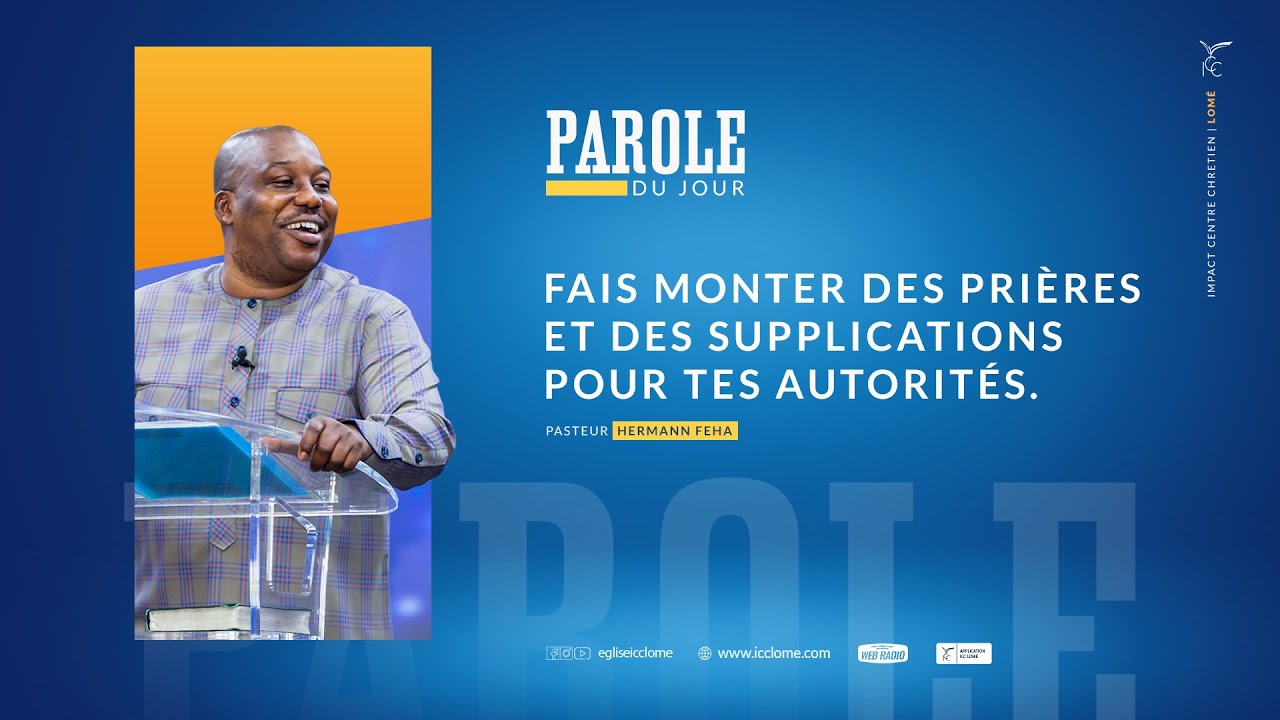 FAIS MONTER DES PRIÈRES ET DES SUPPLICATIONS POUR TES AUTORITÉS - Ps Hermann FEHA