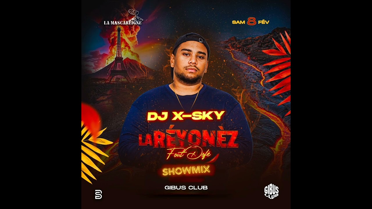 X SKY - SHOWMIX Mascareigne (Afro, Dembow, Bouyon, Soca, Ragga...)