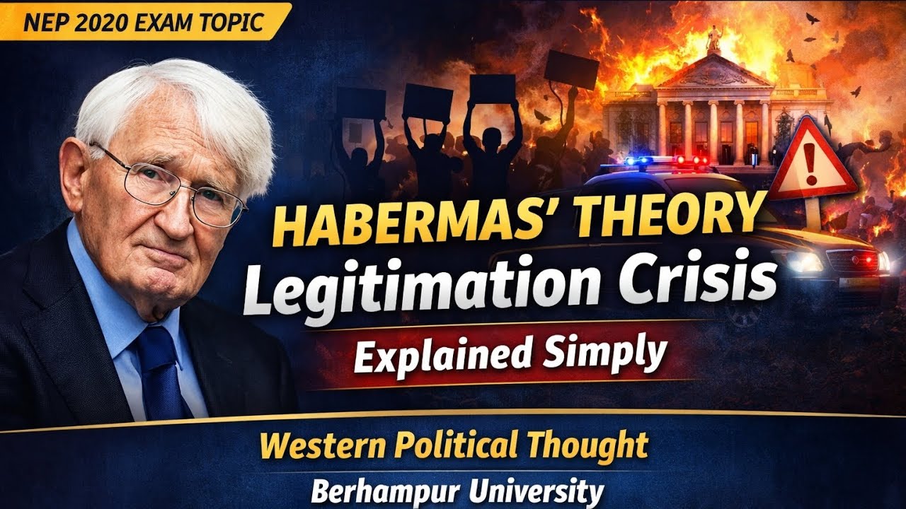 Jürgen Habermas Theory of Legitimation Crisis | Western Political Thought | NEP-20 l 4th semester 