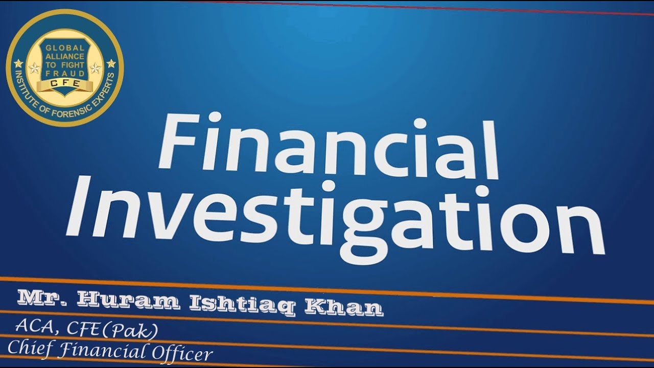 What is Financial Investigation?