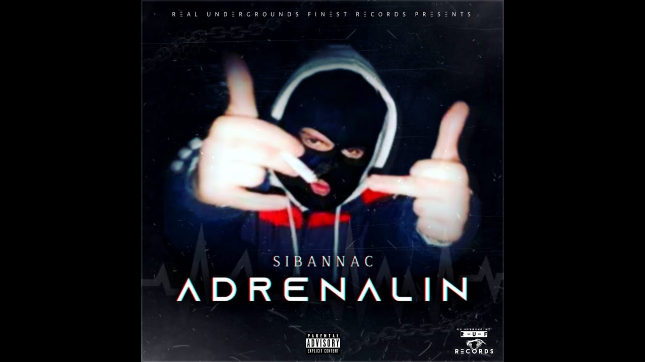 sibannac777 - Adrenalin [prod. by Kaliber Records x The N]