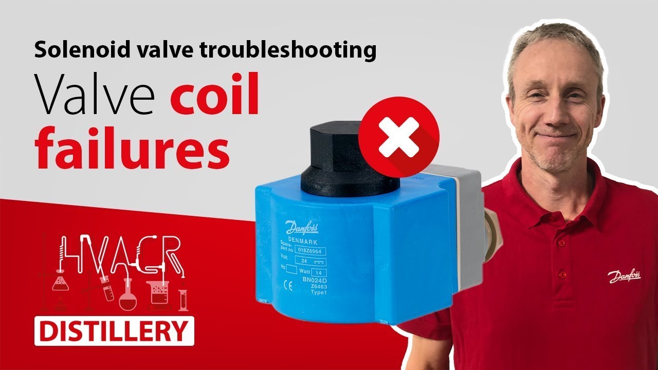 Troubleshooting solenoid valve coil failures | HVAC&R Distillery