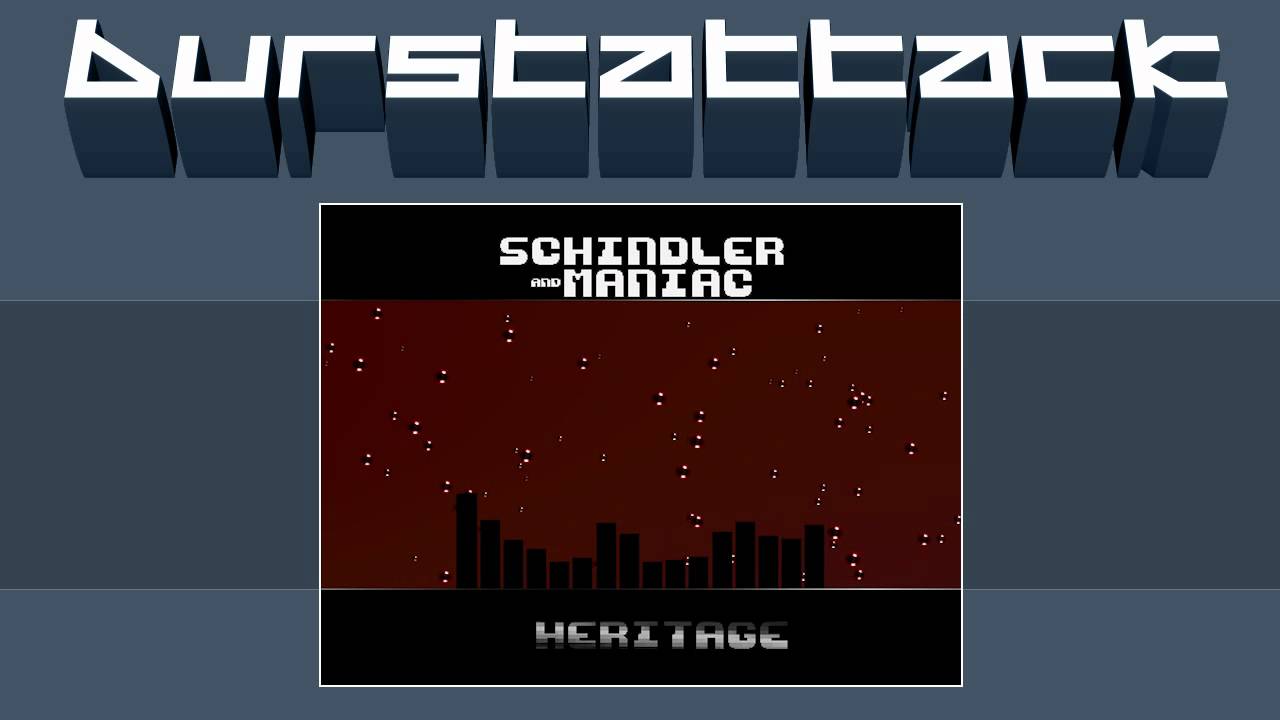 Schindler & Maniac - Heritage