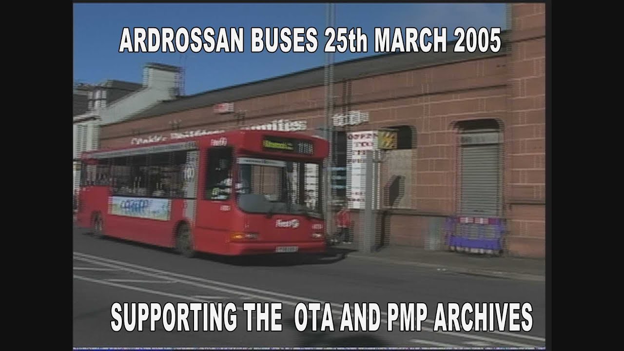 ARDROSSAN BUSES 25th MARCH 2005