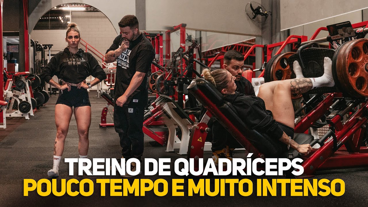 TREINO DE QUADRÍCEPS, POUCO TEMPO E MUITO INTENSO!