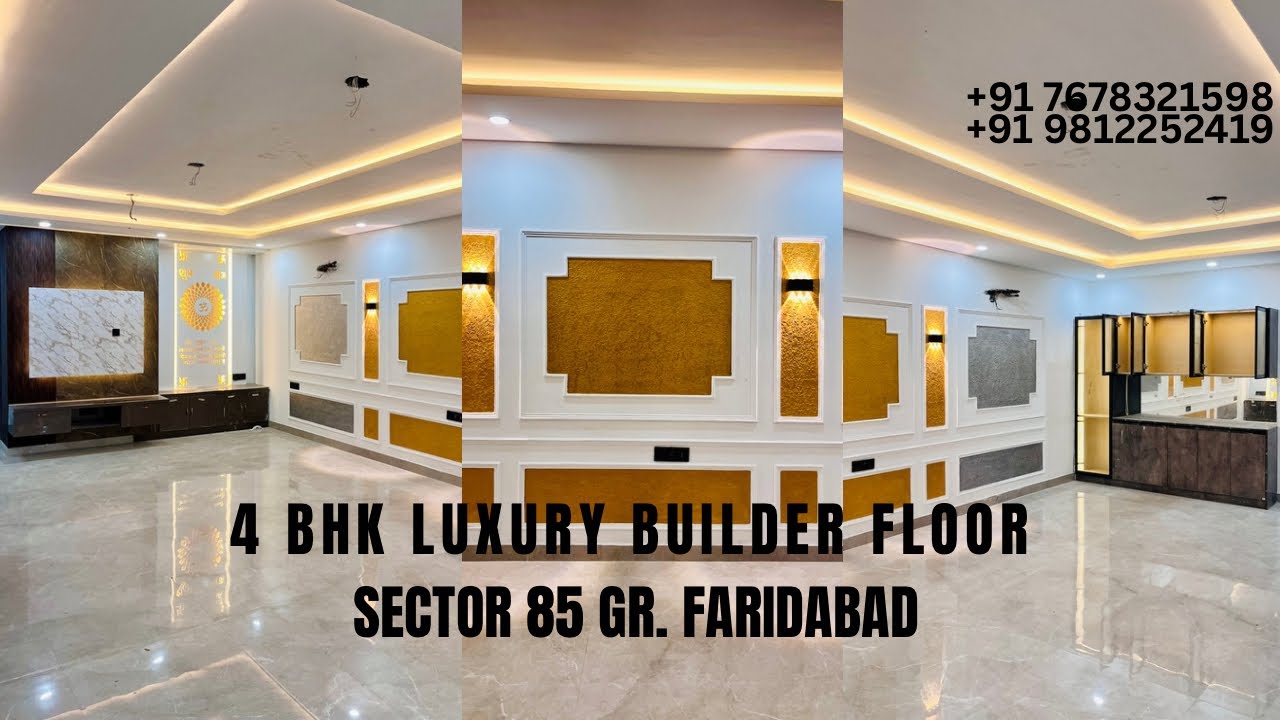 4 BHK | LUXURY BUILDER |  SECTOR 85 GREATER FARIDABAD 