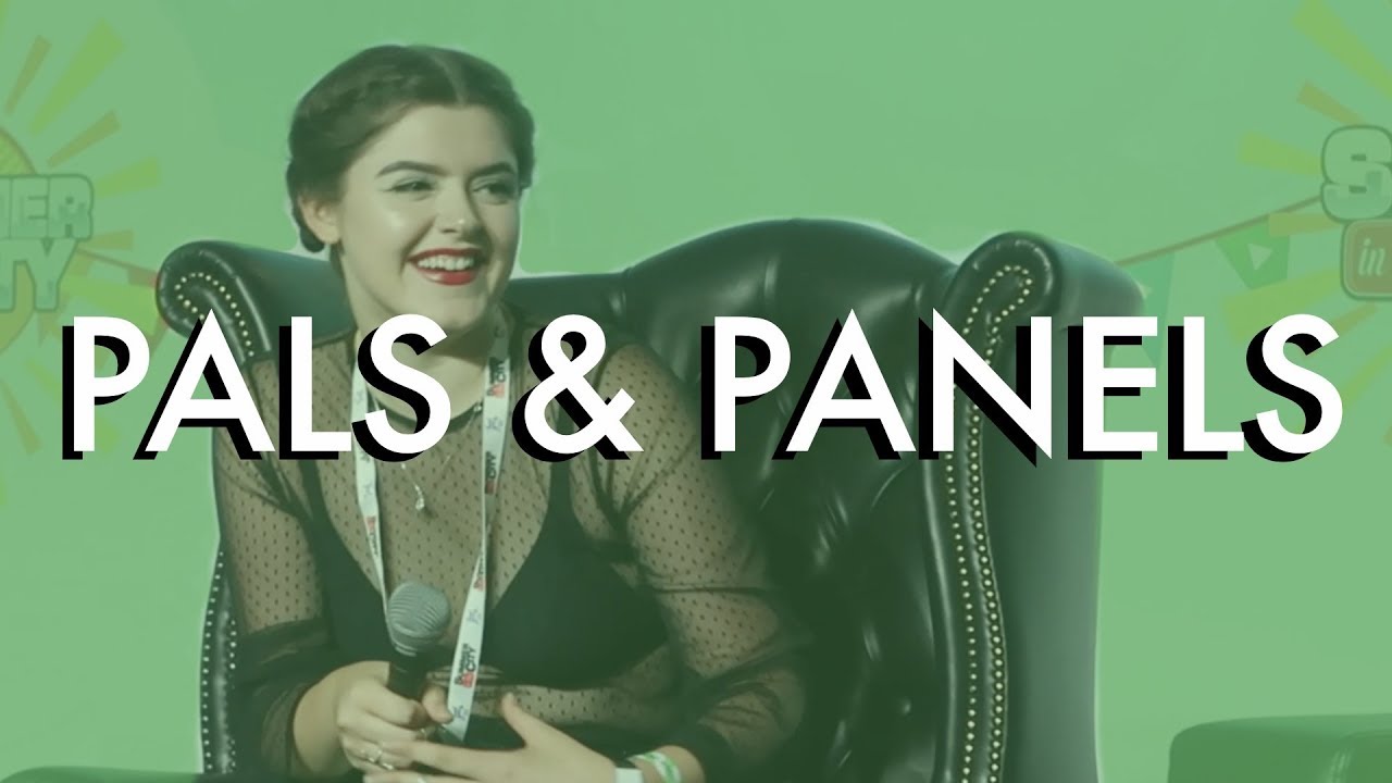 Pals & Panels | Ep. 2 | SitC 2018