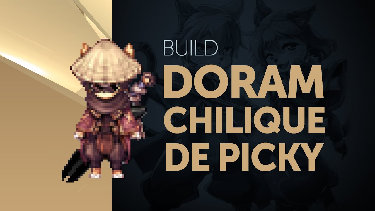Doram - Build de Chilique de Picky com Tapa-Olho