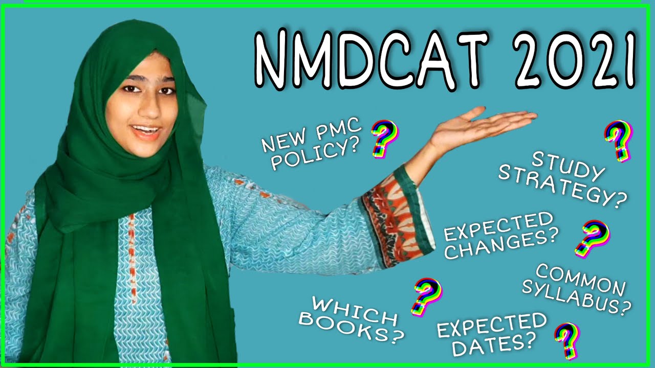 MDCAT 2021- A detailed guide | PMC's new policy