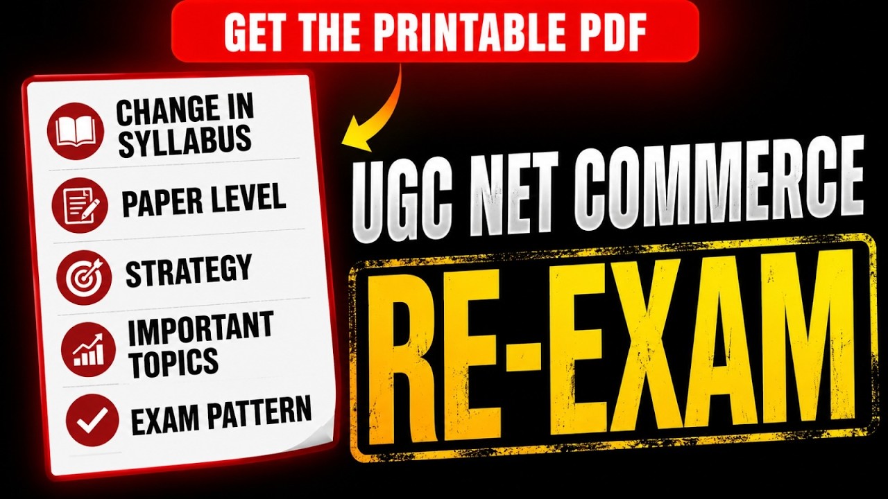 UGC NET Commerce Re-Exam 2026 | UGC NET Commerce Updated Syllabus, Paper Level, Exam Pattern & PDF