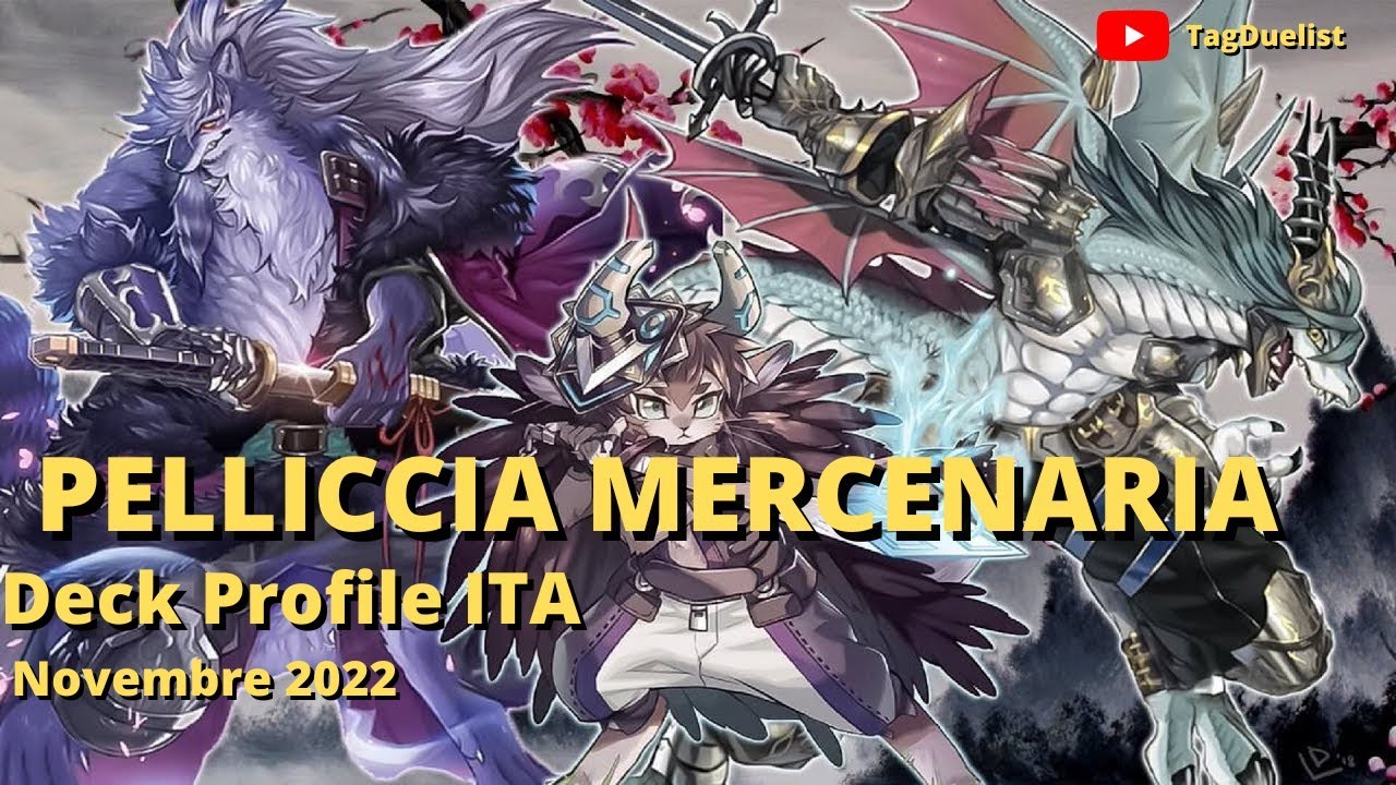 Pelliccia Mercenaria - Deck Profile ITA Novembre 2022 !