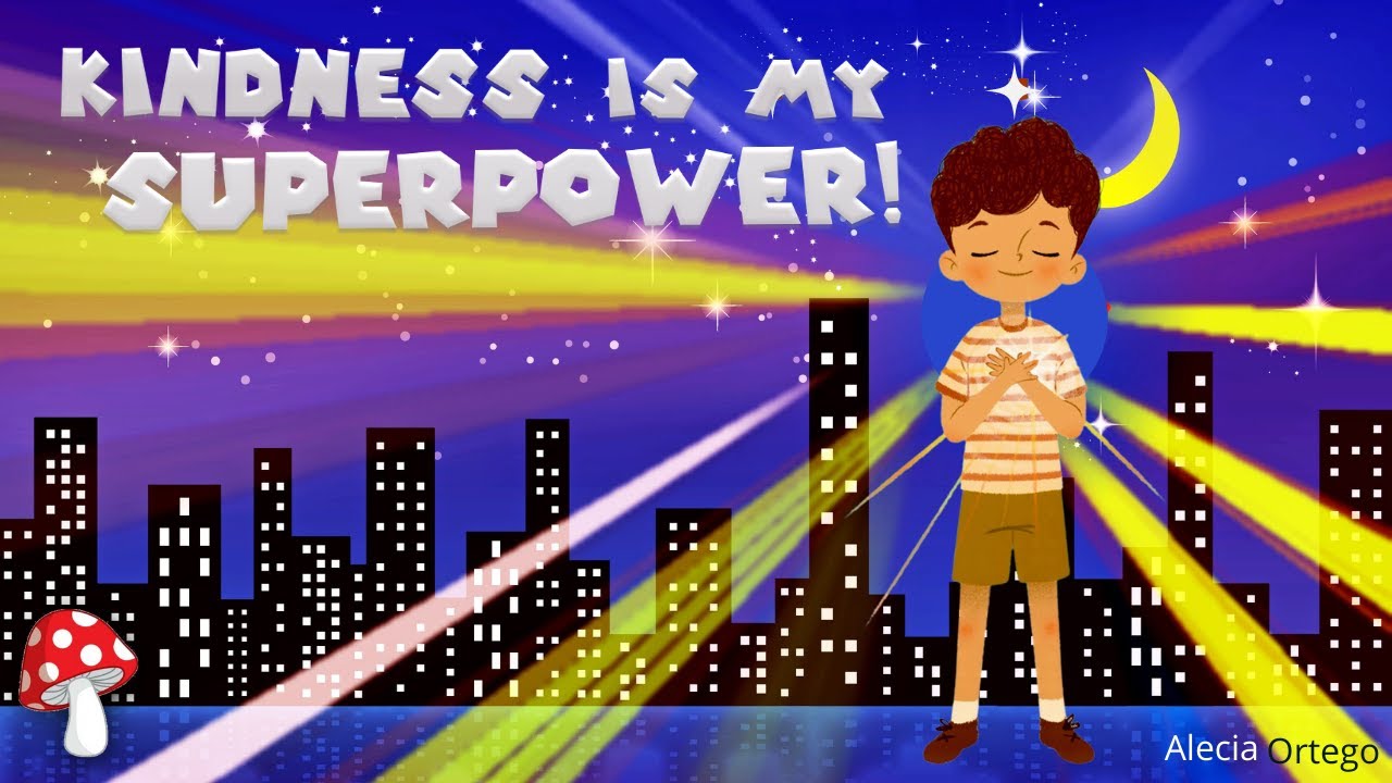 ✨Kindness is my Superpower Read Aloud✨ (kids books read aloud) kind