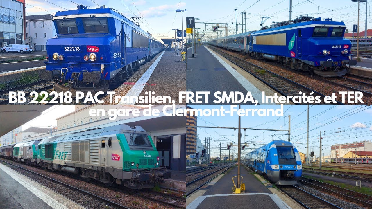 BB 22218 PAC Transilien, FRET SMDA, Intercités et TER en gare de Clermont-Ferrand