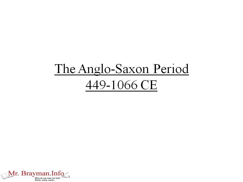 The Anglo-Saxon Period