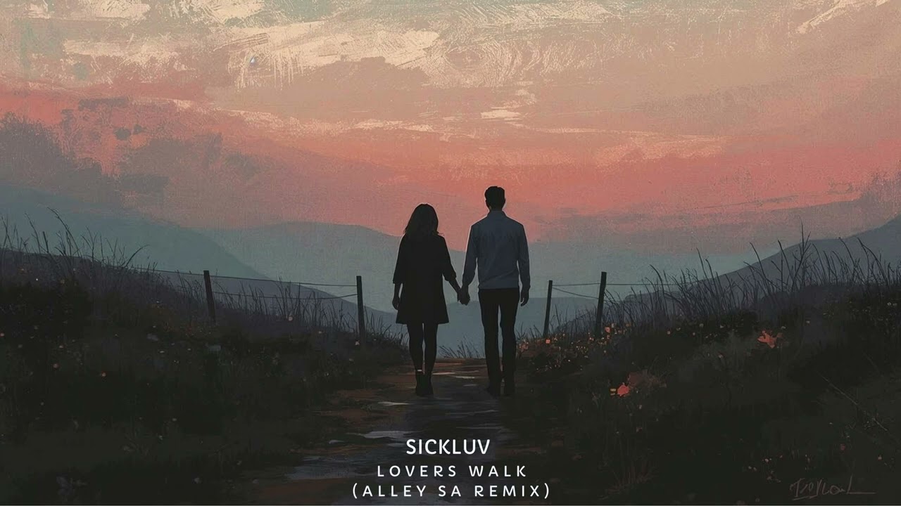 Sickluv - Lovers Walk (Alley SA Remix)