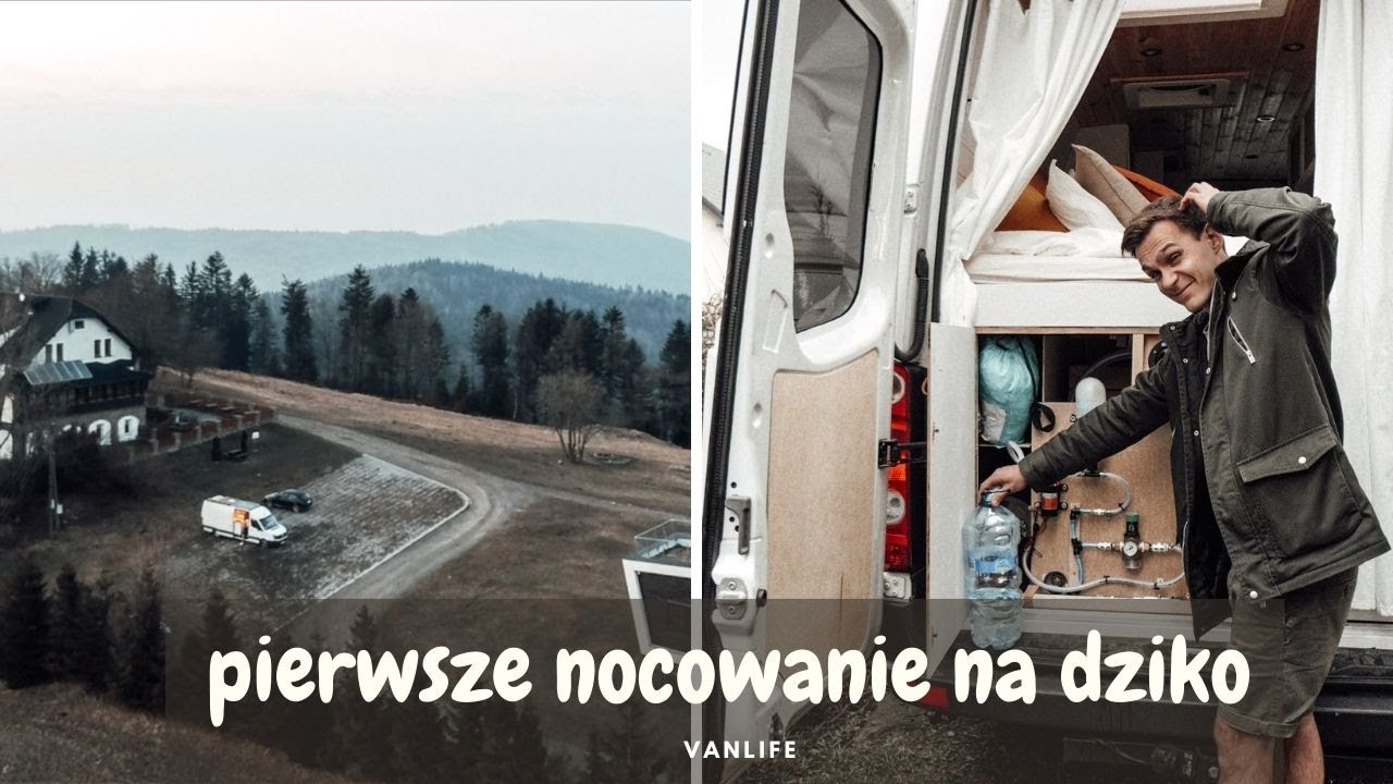 Pierwsze spanie na dziko w vanie i problemy z woda - Vanlife