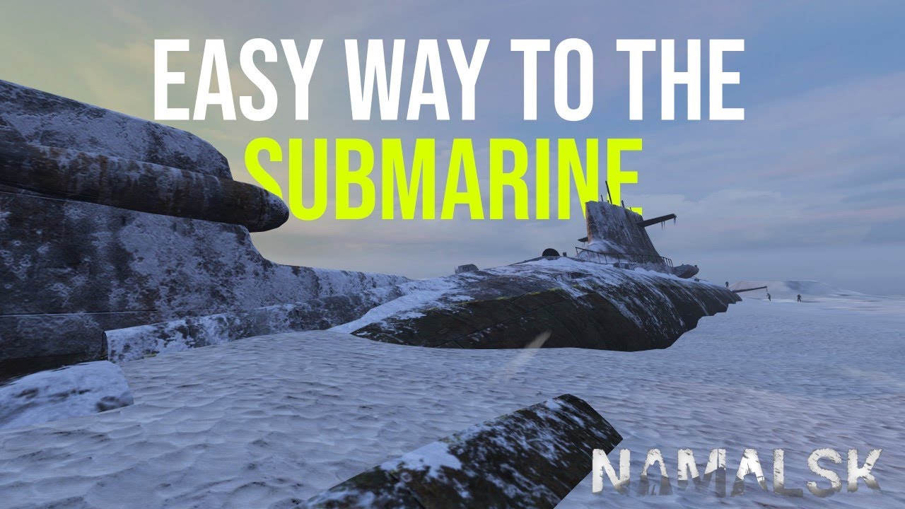 The EASIEST WAY to get to the Namalsk SUBMARINE | DayZ