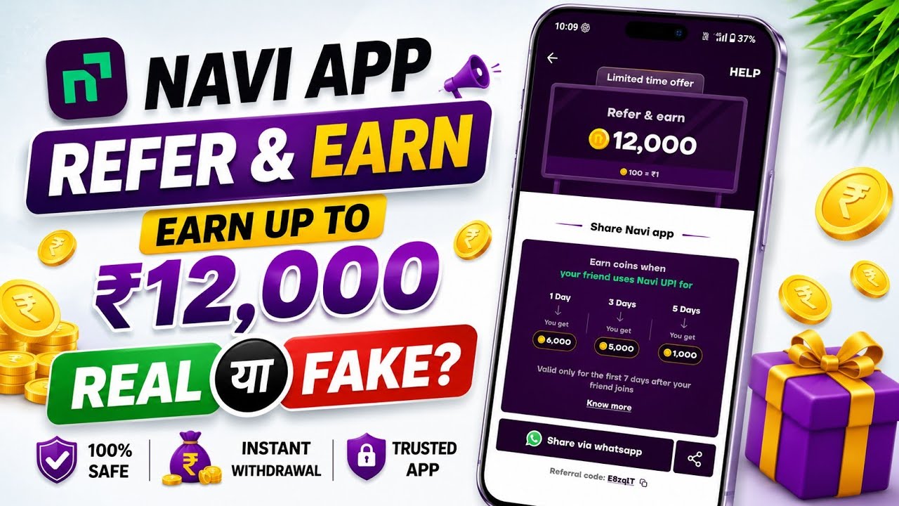  Navi App Refer & Earn 2026 | 12,000 Coins Real Or Fake? Complete Process & Full Truth