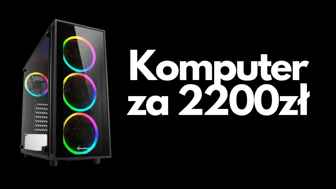 Komputer do gier za 2200/2300 zł - Przedstawienie konfiguracji