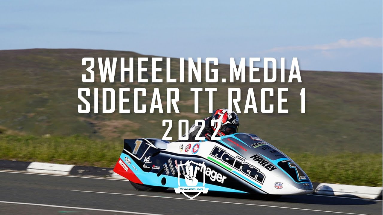 2022 3Wheeling.Media Sidecar TT Race 1 - Race Highlights | TT Races Official