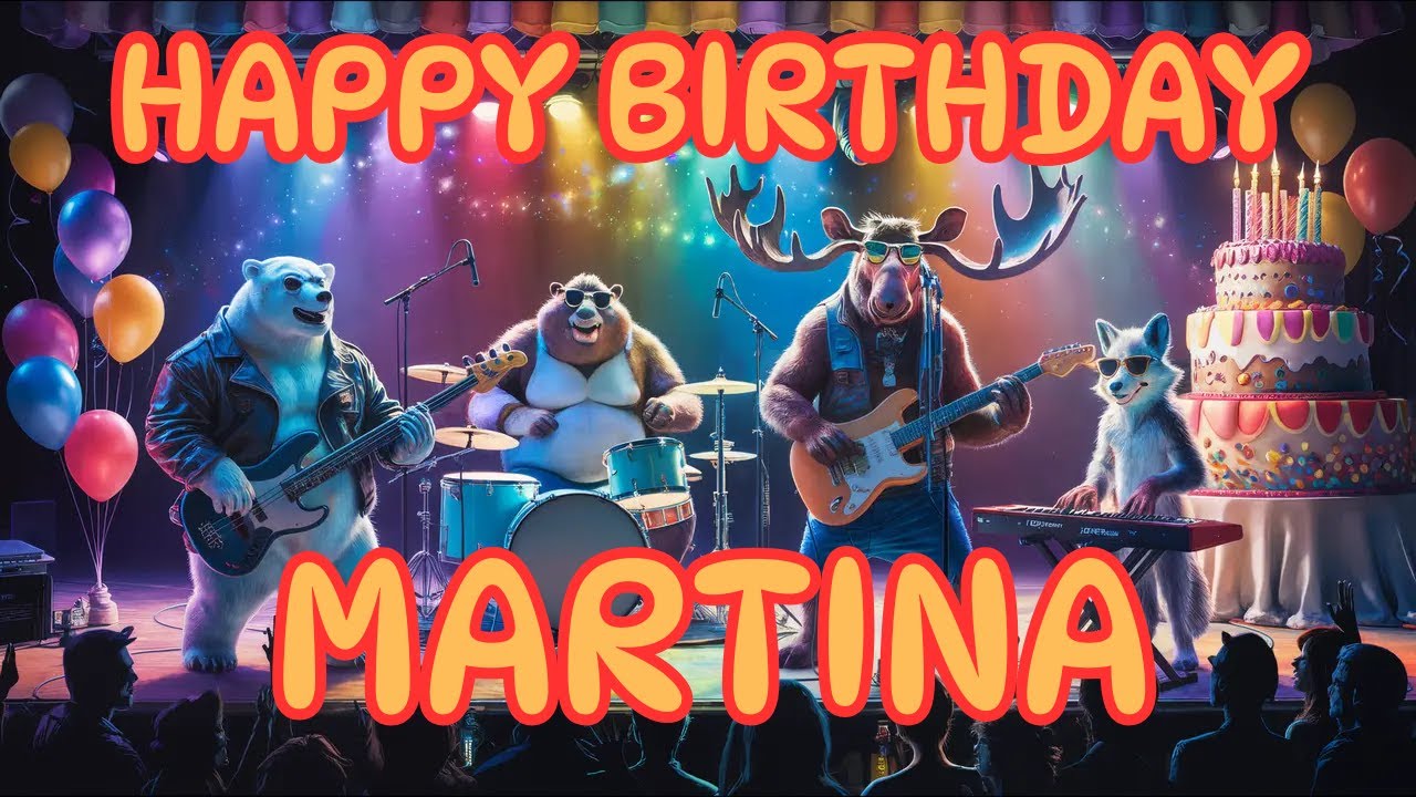 Happy Birthday Martina