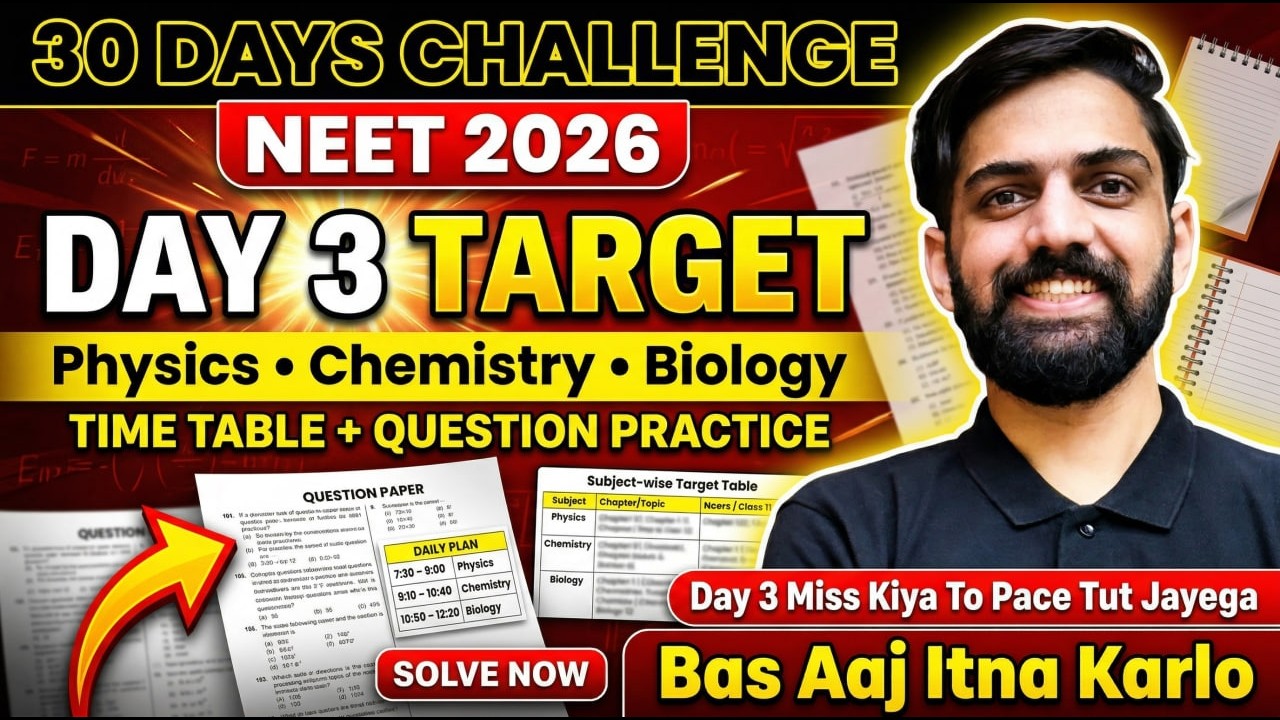 NEET 2026 Day 3 Challenge | Physics Chemistry Biology Target | 30 Days Challenge | NEET 2026 Update