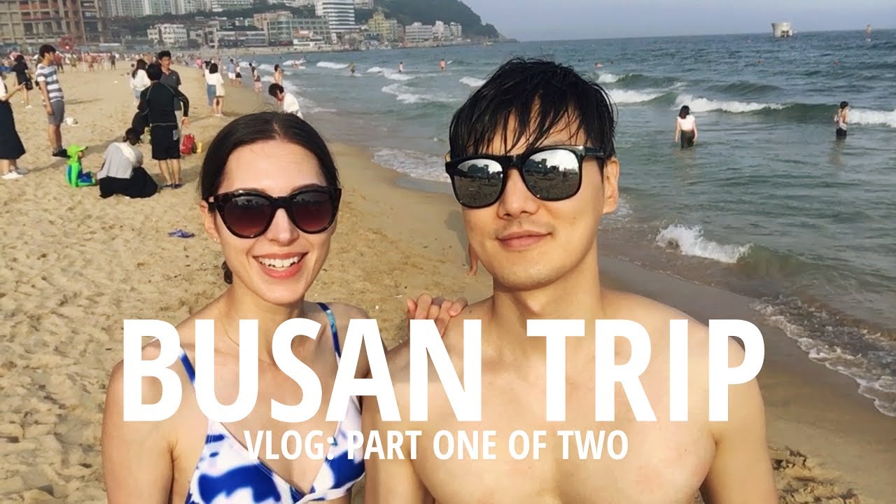 VLOG: Train to BUSAN 🌊 Pt.1 국제커플 부산 해운대 여행 & 맛집