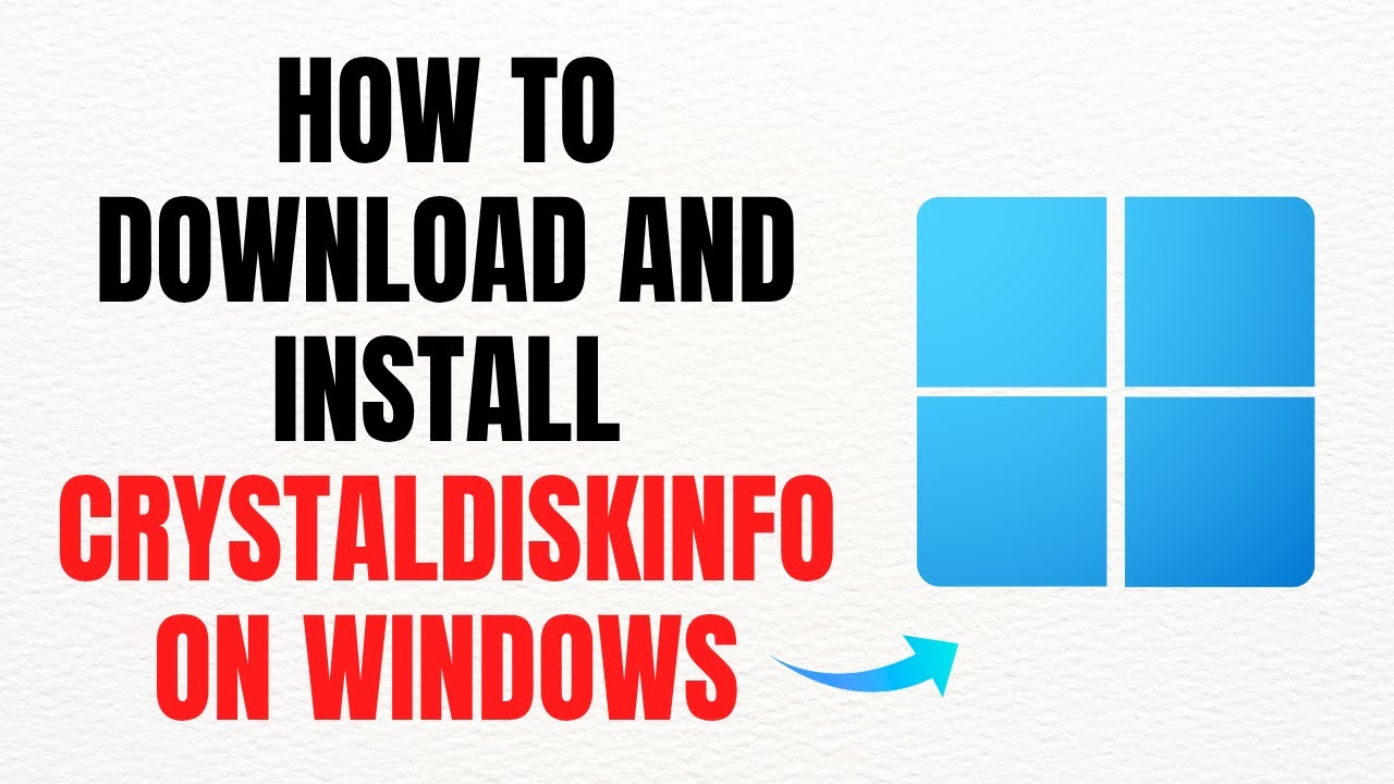 How to Download and Install CrystalDiskInfo on Windows &ndash; Full Guide