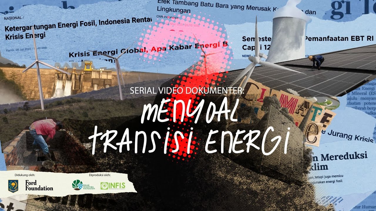 Trailer | Menyoal Transisi Energi