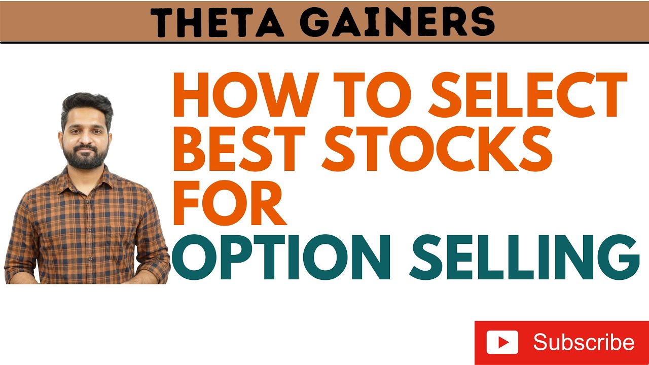 How I Select Best Stocks For Option Selling || Theta Gainers