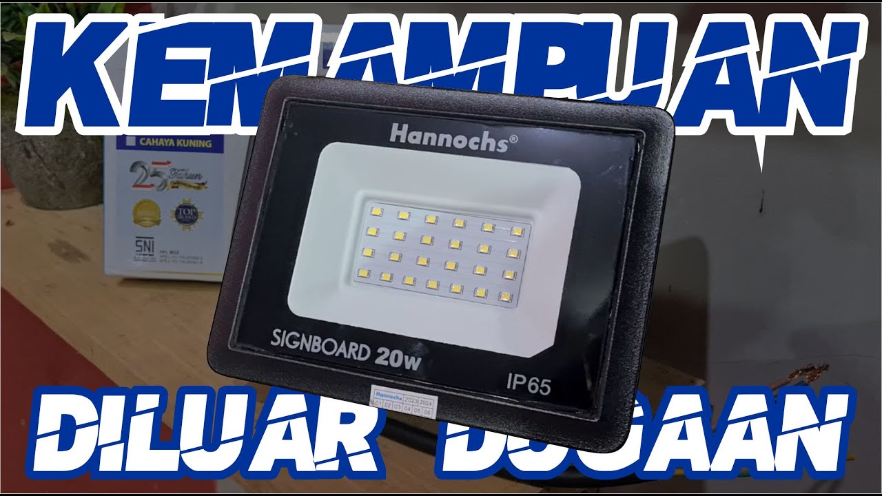 Review Lampu Sorot Hannochs 20 Watt - Lampu Sorot Sultan