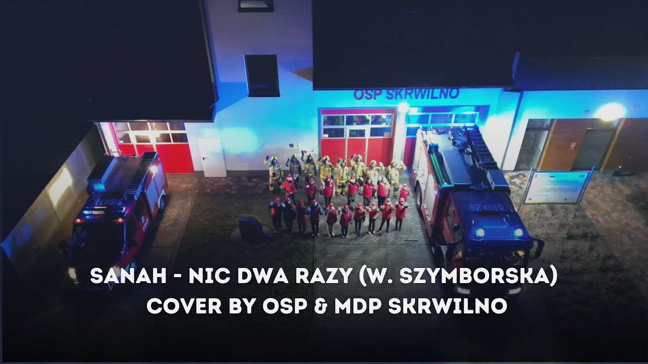 sanah - Nic dwa razy (W. Szymborska) COVER by OSP & MDP Skrwilno