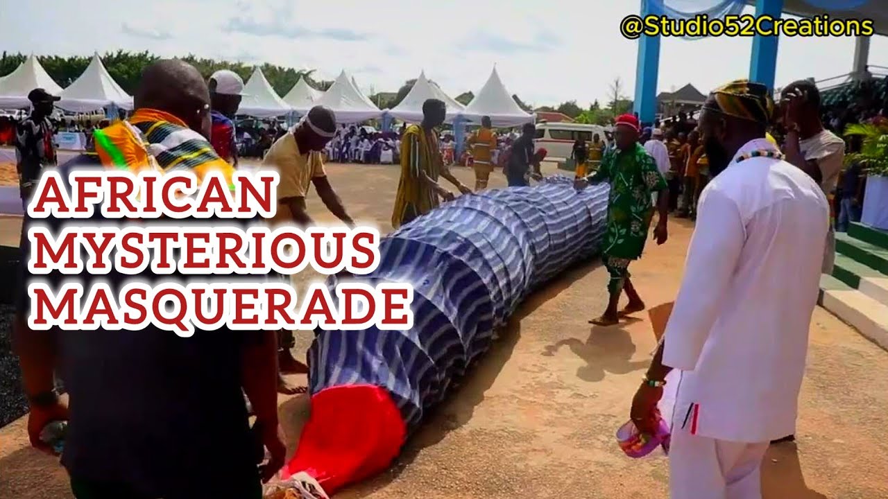 The African Mysterious Masquerade.