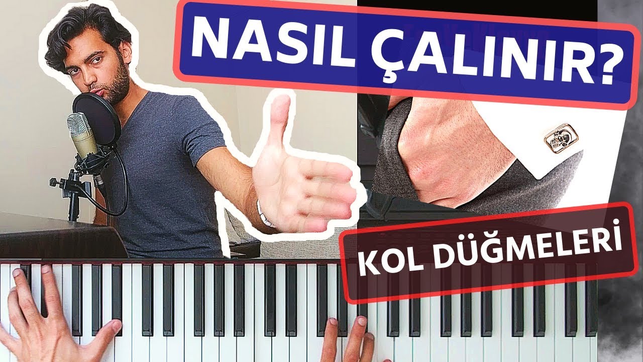 Nasıl Çalınır: Kol Düğmeleri | Piyano Dersleri