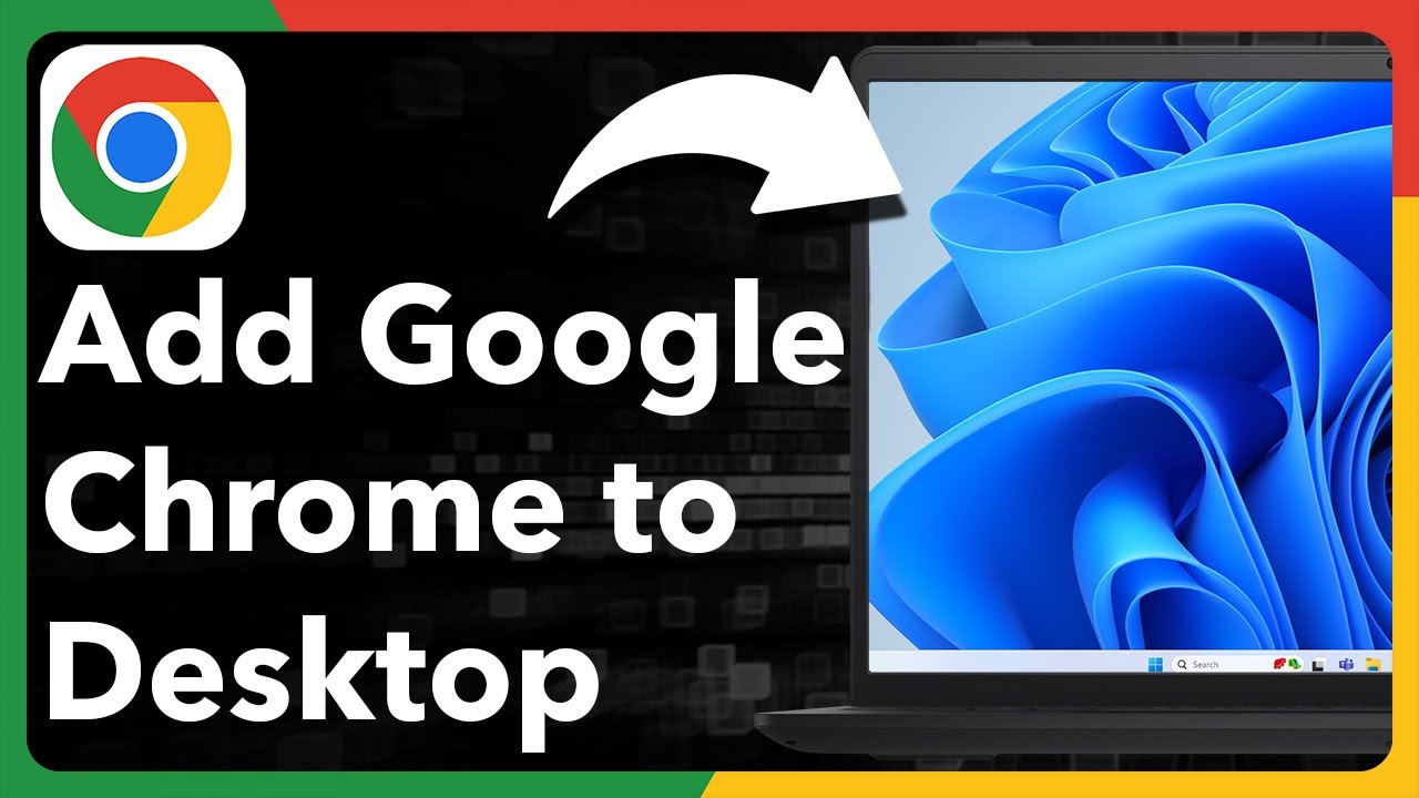 How To Add Google Chrome Shortcut To Desktop In Windows