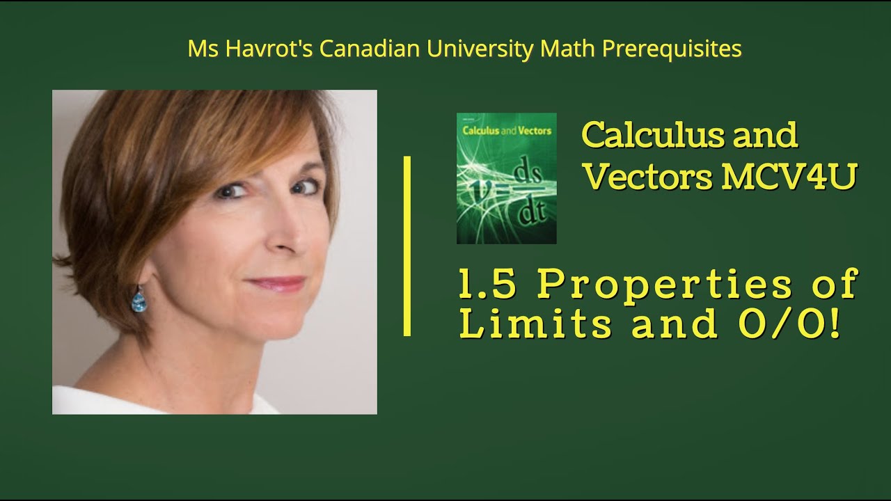 Calculus 1.5 Properties of Limits and 0/0 including u substitution