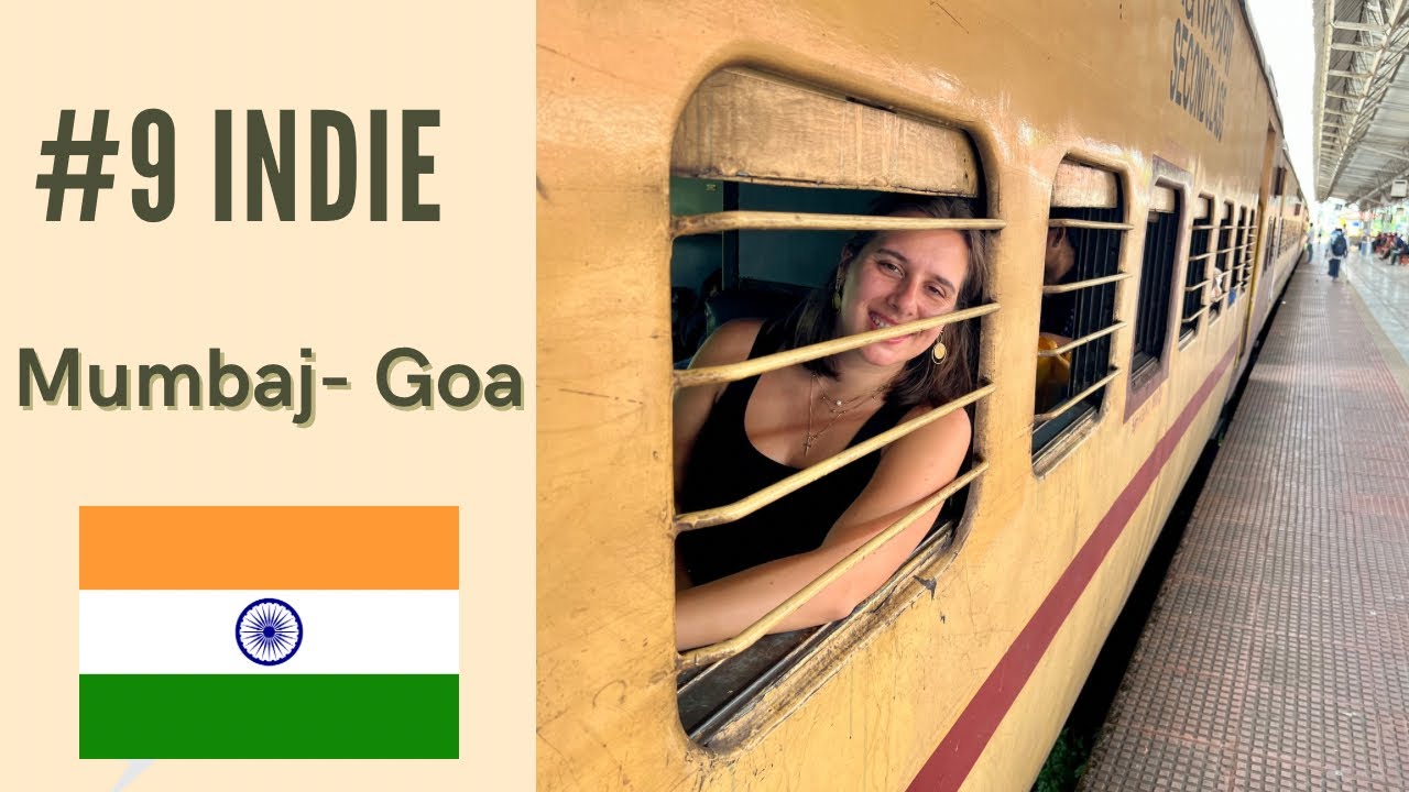 #9 | Indie |Nocnym pociąg z Mumbaju do Goa | 17h do szczęścia🚂| ucieczka.w.tropiki |