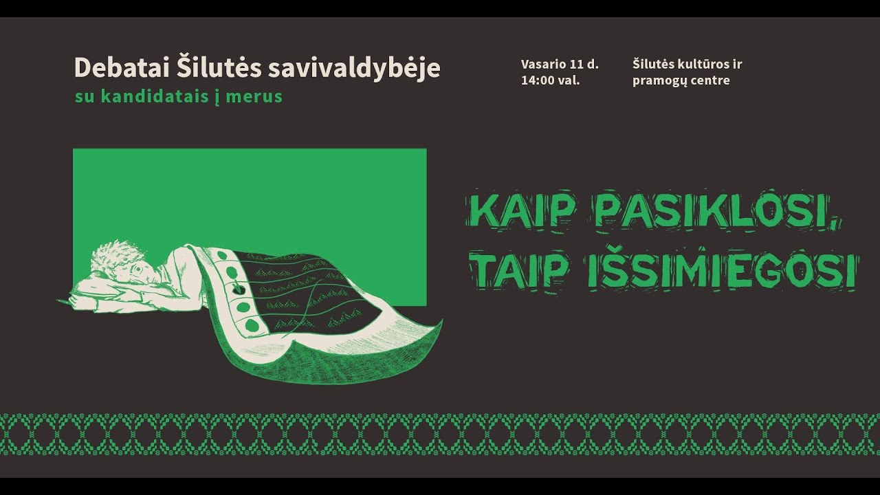 &Scaron;ilutės savivaldybės kandidatų į merus debatai