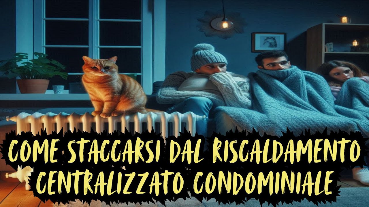 DISTACCO DAL RISCALDAMENTO CENTRALIZZATO: come far richiesta al condomio, perizia tecnica e costi