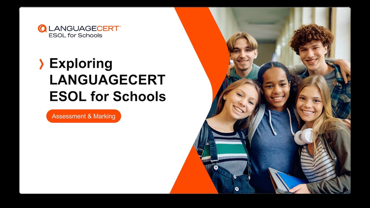 LANGUAGECERT ESOL for Schools | How the Exam is Assessed & Marked