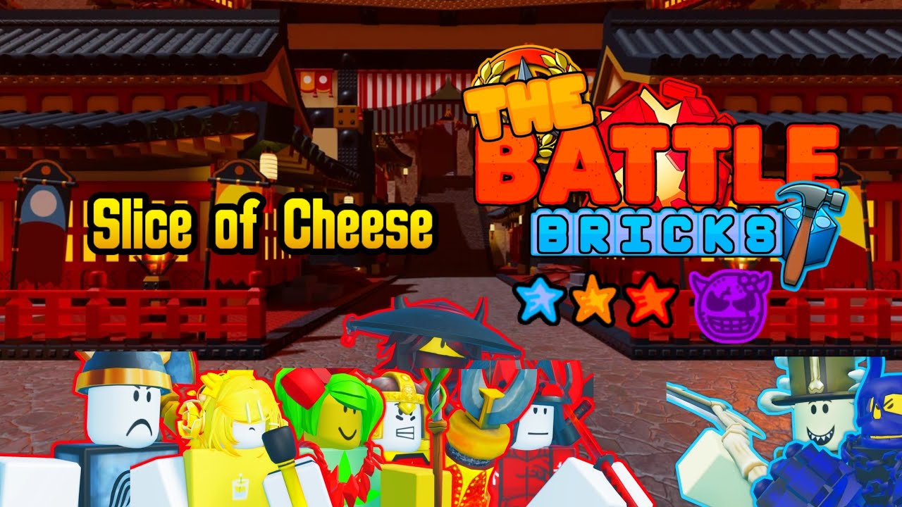 The Battle Bricks - Slice of Life (3 Star, Tumore) ft. Lil' Deathbringer Cheese